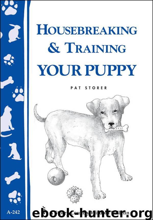 Housebreaking & Training Your Puppy by Pat Storer