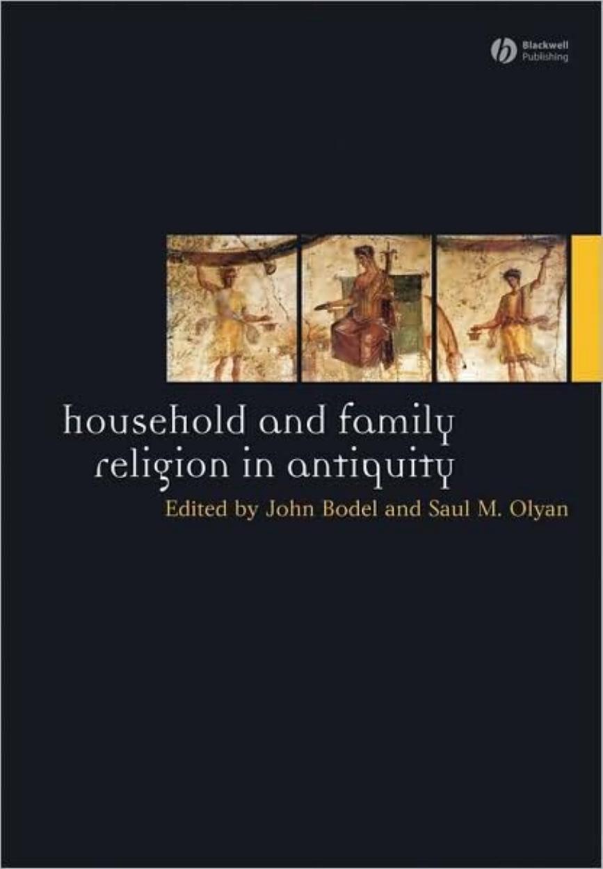 Household and Family Religion in Antiquity by Unknown