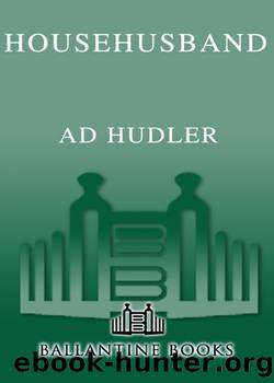 Househusband by Ad Hudler