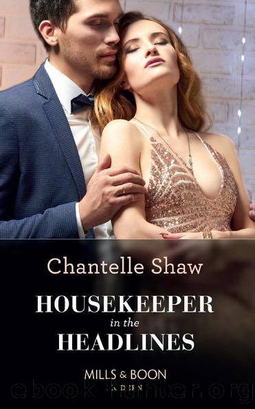 Housekeeper In The Headlines (Mills & Boon Modern) by Chantelle Shaw