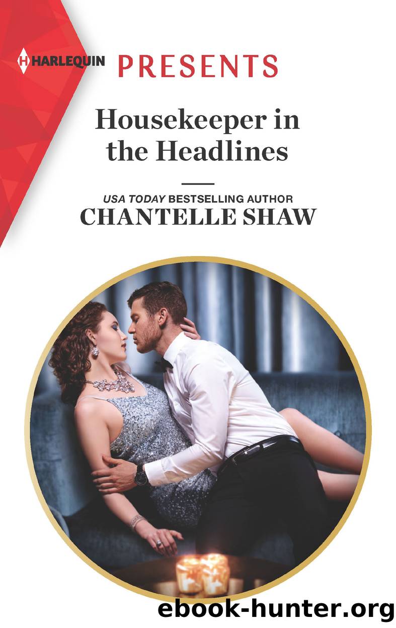 Housekeeper in the Headlines by Chantelle Shaw