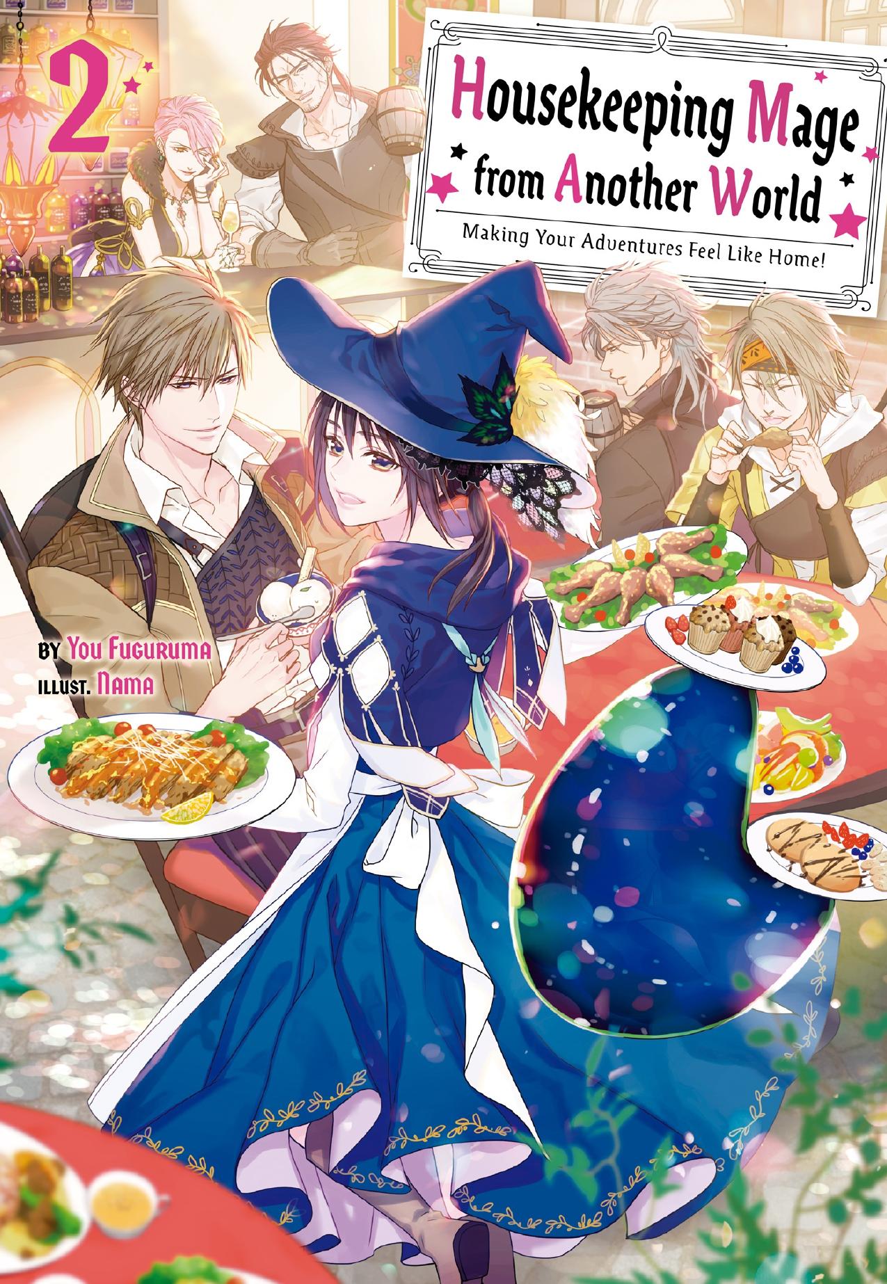 Housekeeping Mage from Another World: Making Your Adventures Feel Like Home! Volume 2 by You Fugurama
