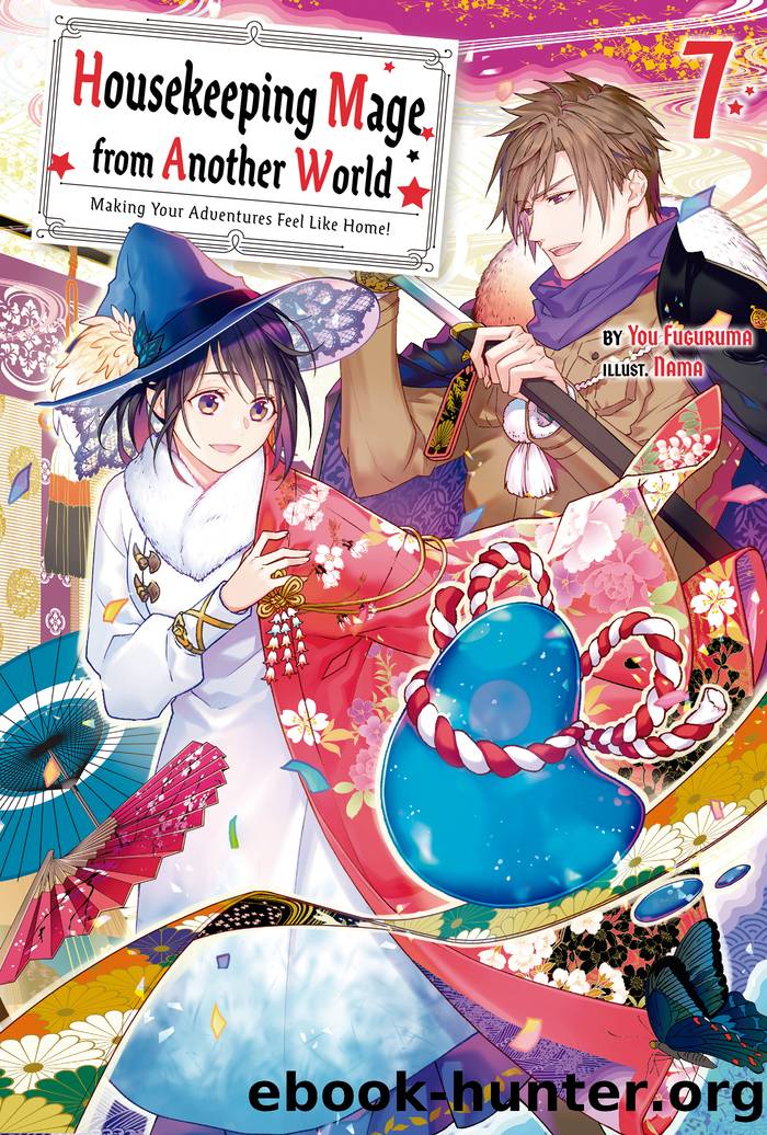 Housekeeping Mage from Another World: Making Your Adventures Feel Like Home! Volume 7 by You Fuguruma