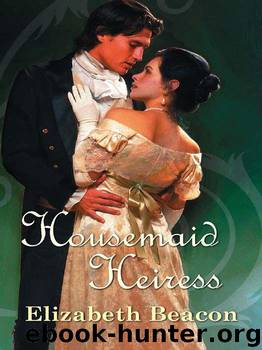 Housemaid Heiress (Historical Romance) by Elizabeth Beacon
