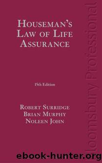 Houseman's Law of Life Assurance by Surridge Robert;John Noleen;Murphy Brian;