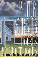 Houses Without Doors by Peter Straub