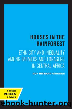 Houses in the Rainforest by Roy Richard Grinker;