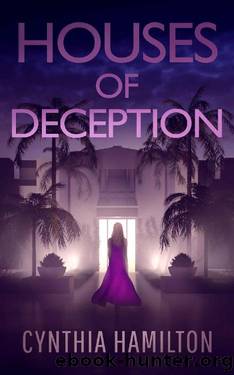 Houses of Deception (The Madeline Dawkins Series Book 6) by Cynthia Hamilton