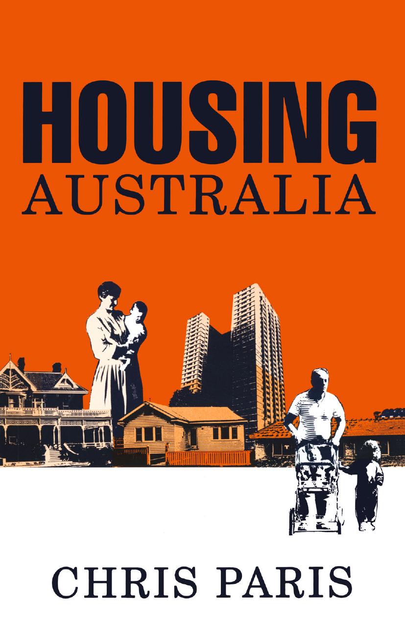 Housing Australia by Chris Paris (auth.)