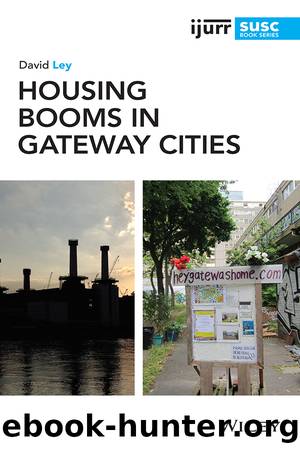 Housing Booms in Gateway Cities by Ley David;