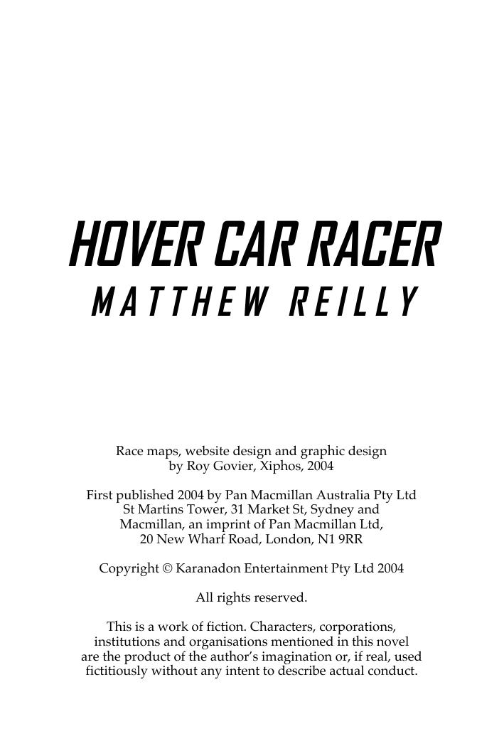 Hover Car Racer by Matthew Reilly