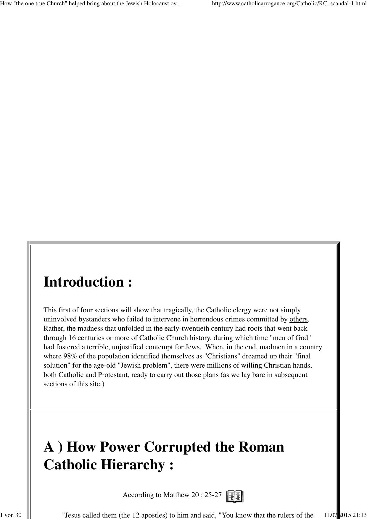 How "the one true Church" helped bring about the Jewish Holocaust over many centuries : by Andi