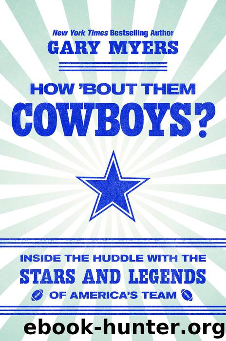 How 'Bout Them Cowboys? by Gary Myers