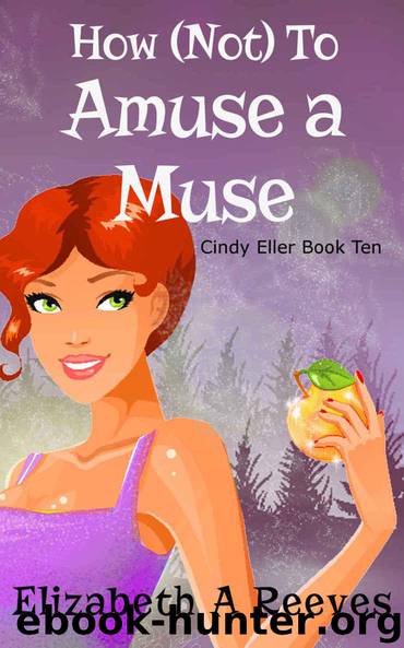 How (Not) to Amuse a Muse by Elizabeth A Reeves