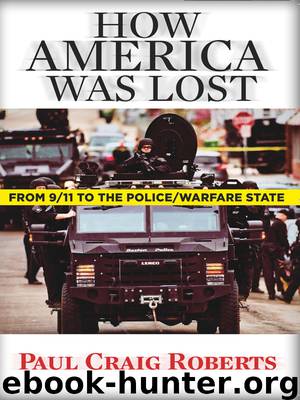 How America Was Lost by Paul Craig Roberts