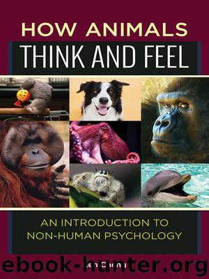 How Animals Think and Feel: an Introduction to Non-Human Psychology by Cheng Ken;