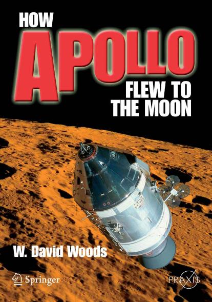 How Apollo Flew to the Moon by W. David Woods (eds.)