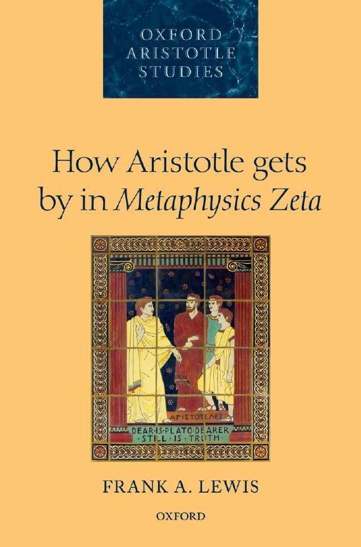 How Aristotle Gets By In Metaphysics Zeta by Frank A. Lewis