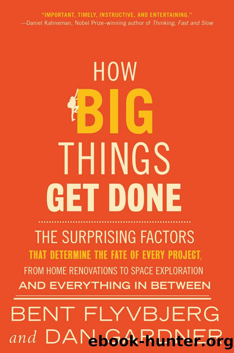 How Big Things Get Done by Bent Flyvbjerg & Dan Gardner
