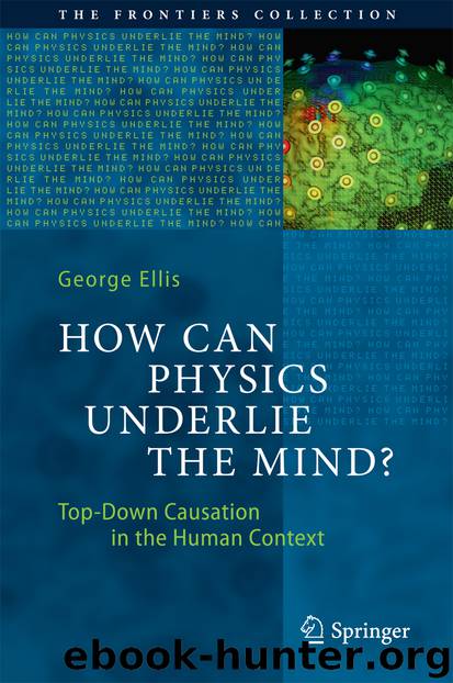 How Can Physics Underlie the Mind? by George Ellis
