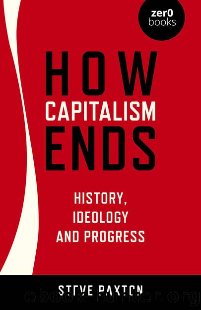 How Capitalism Ends by Steve Paxton;