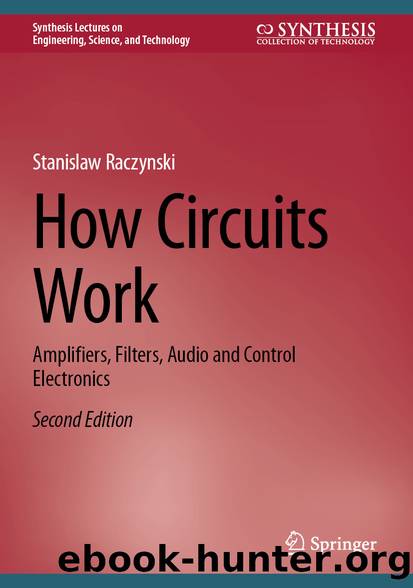 How Circuits Work by Stanislaw Raczynski