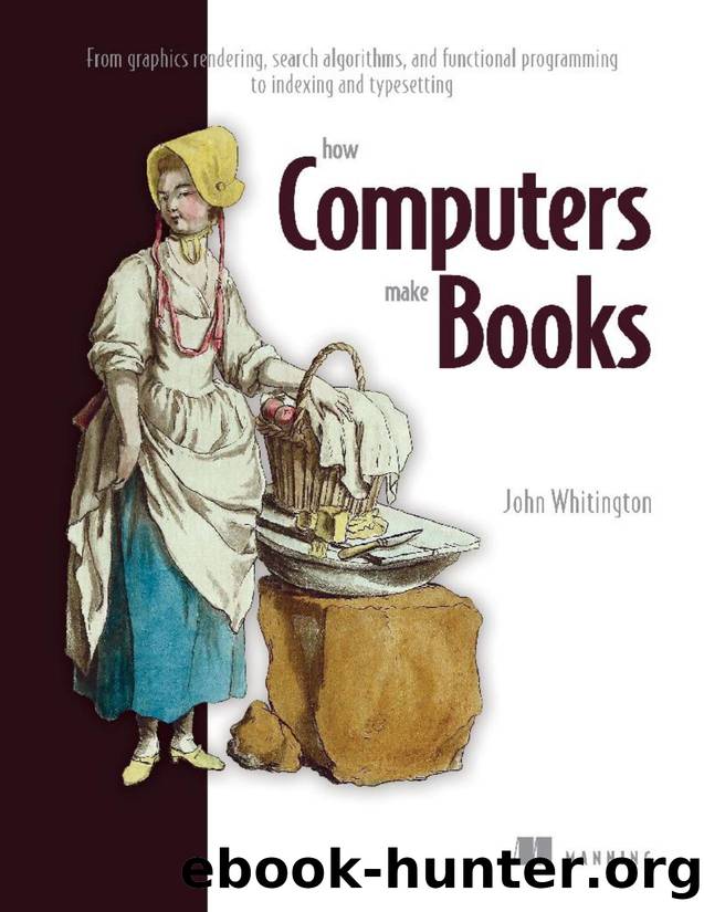 How Computers Make Books (for Raymond Rhine) by John Whitington