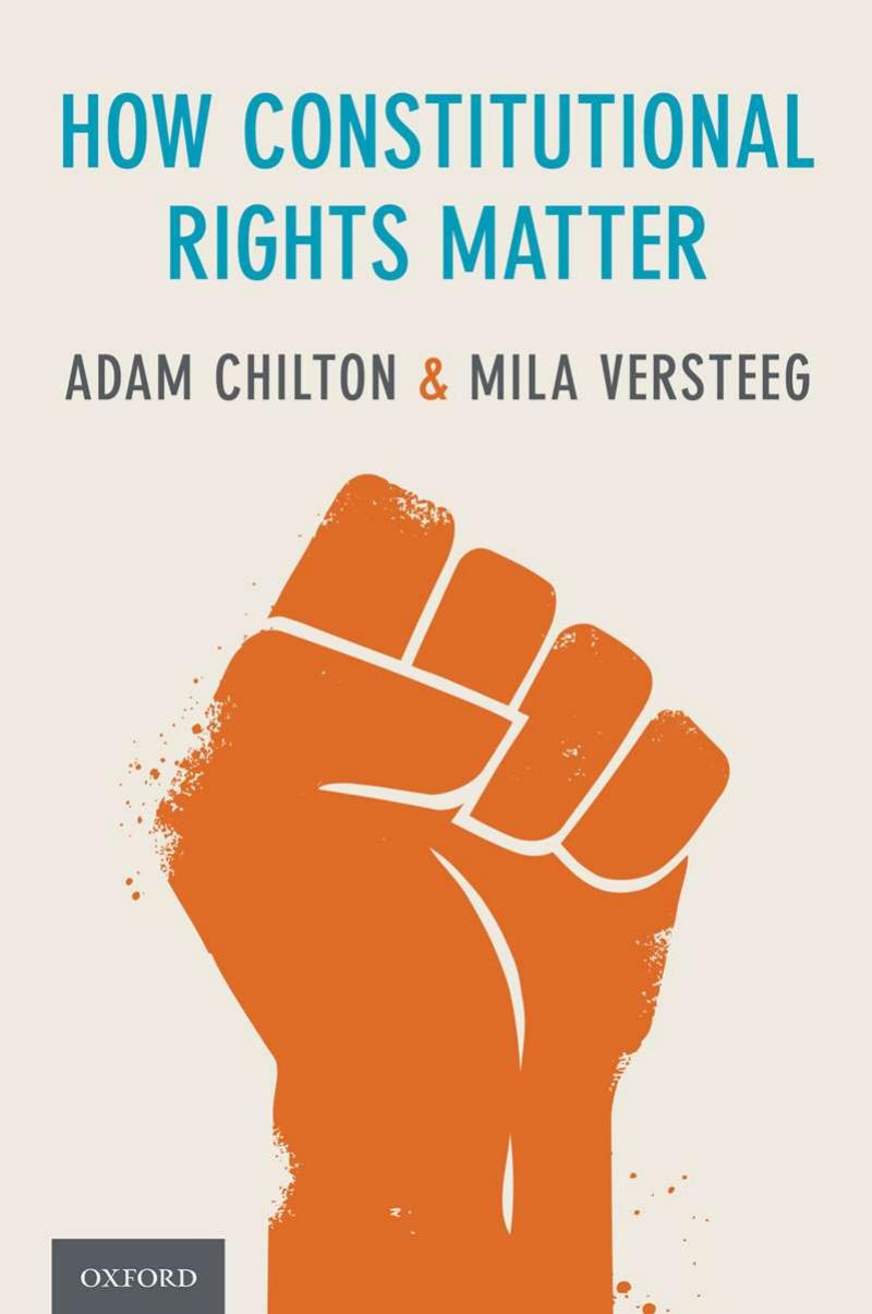 How Constitutional Rights Matter by Adam Chilton and Mila Versteeg