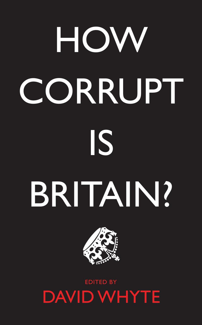 How Corrupt Is Britain? by David Whyte