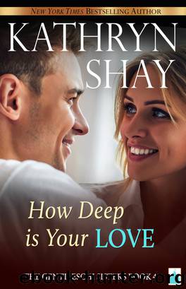 How Deep is Your Love? by Kathryn Shay