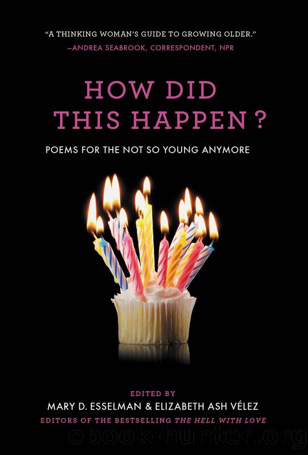 How Did This Happen? by Mary D. Esselman
