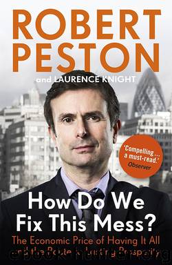 How Do We Fix This Mess by Robert Peston