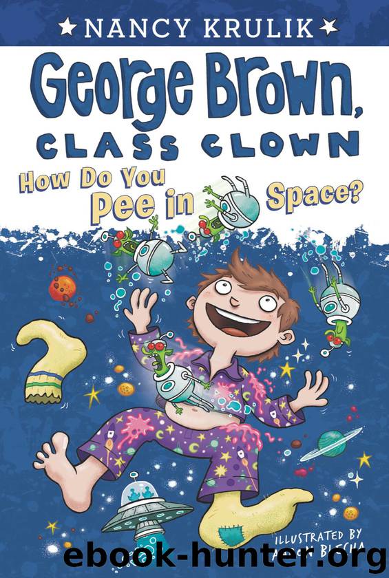 How Do You Pee in Space? by Nancy Krulik