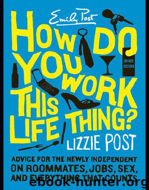 How Do You Work This Life Thing? by Lizzie Post