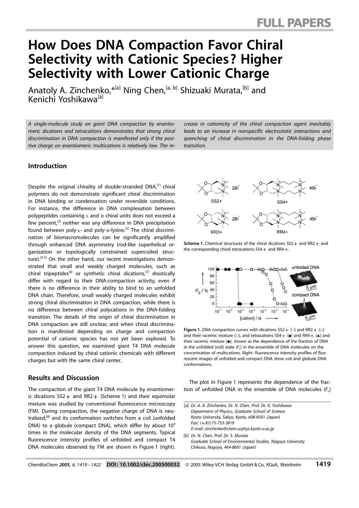 How Does DNA Compaction Favor Chiral Selectivity with Cationic Species? Higher Selectivity with Lower Cationic Charge by Unknown