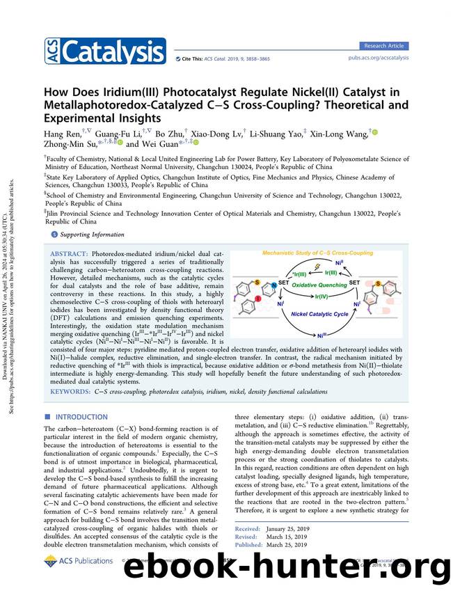 How Does Iridium(III) Photocatalyst Regulate Nickel(II) Catalyst in Metallaphotoredox-Catalyzed CâS Cross-Coupling? Theoretical and Experimental Insights by Hang Ren Guang-Fu Li Bo Zhu Xiao-Dong Lv Li-Shuang Yao Xin-Long Wang Zhong-Min Su & Wei Guan