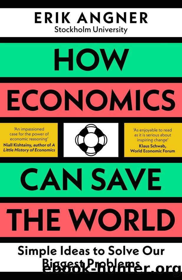 How Economics Can Save the World by Erik Angner