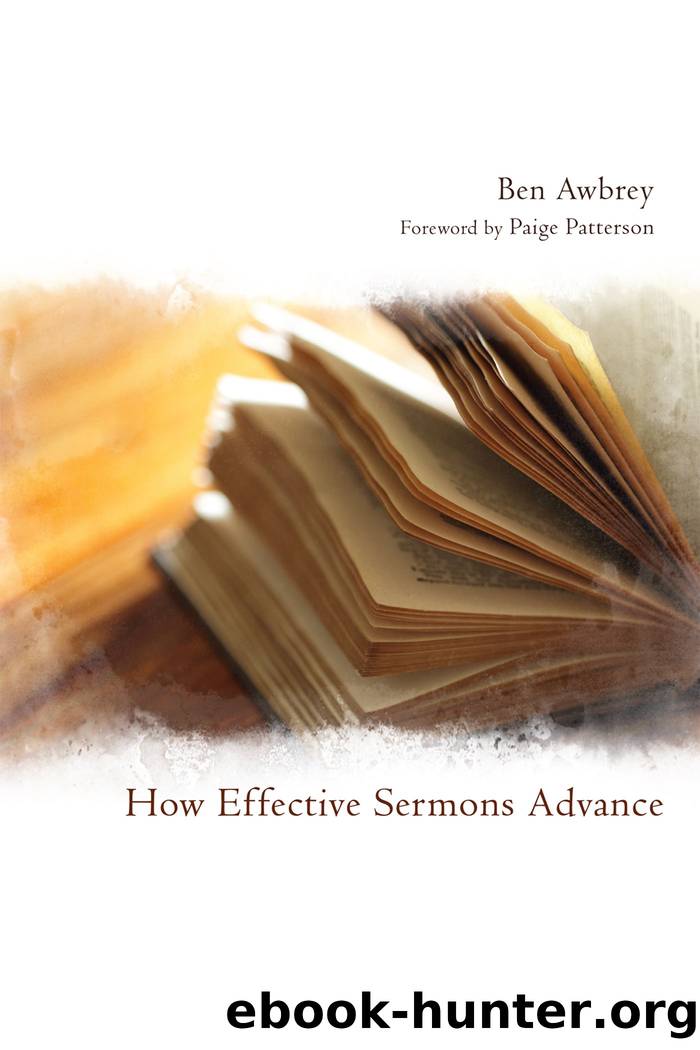 How Effective Sermons Advance by Ben Awbrey