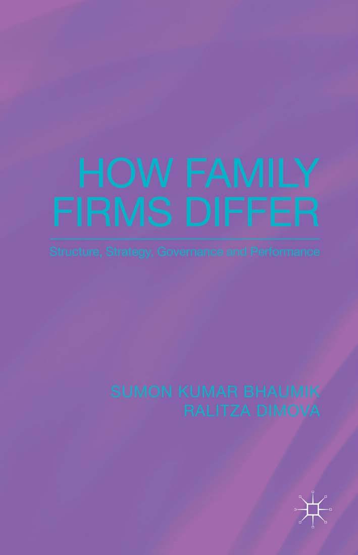 How Family Firms Differ: Structure, Strategy, Governance and Performance(Repost) by S. Bhaumik