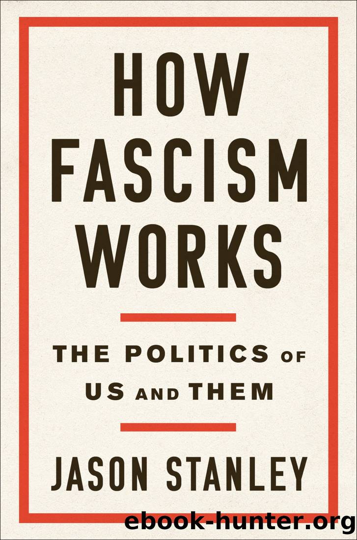 How Fascism Works: The Politics of Us and Them by Jason Stanley