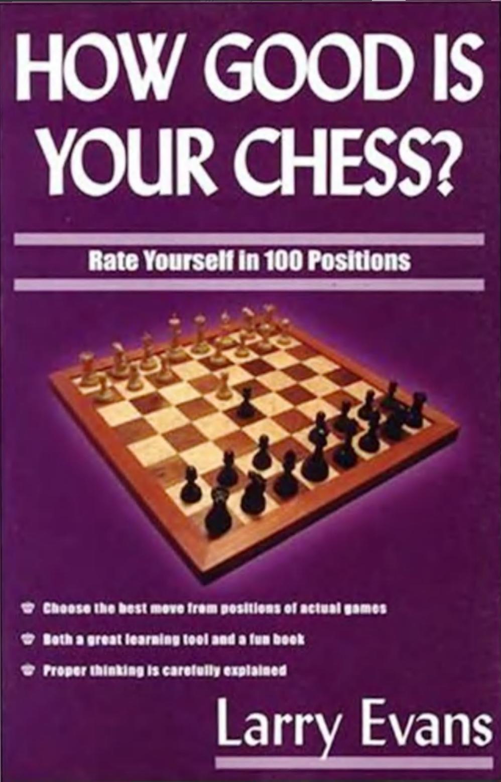 How Good Is Your Chess by Laeey Evans