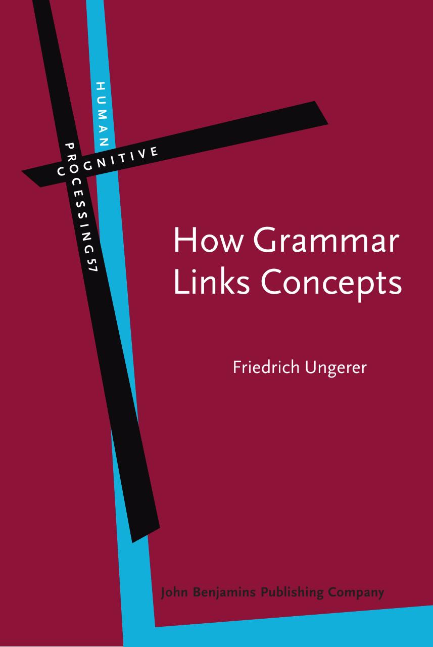 How Grammar Links Concepts by Friedrich Ungerer
