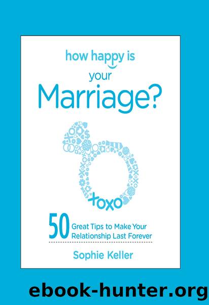 How Happy Is Your Marriage? by Sophie Keller