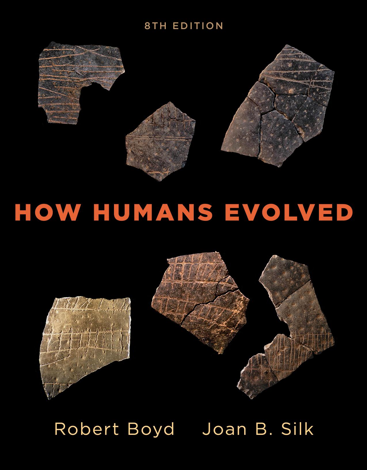 How Humans Evolved, 8e by Robert Boyd and Joan B. Silk
