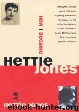 How I Became Hettie Jones by Hettie Jones