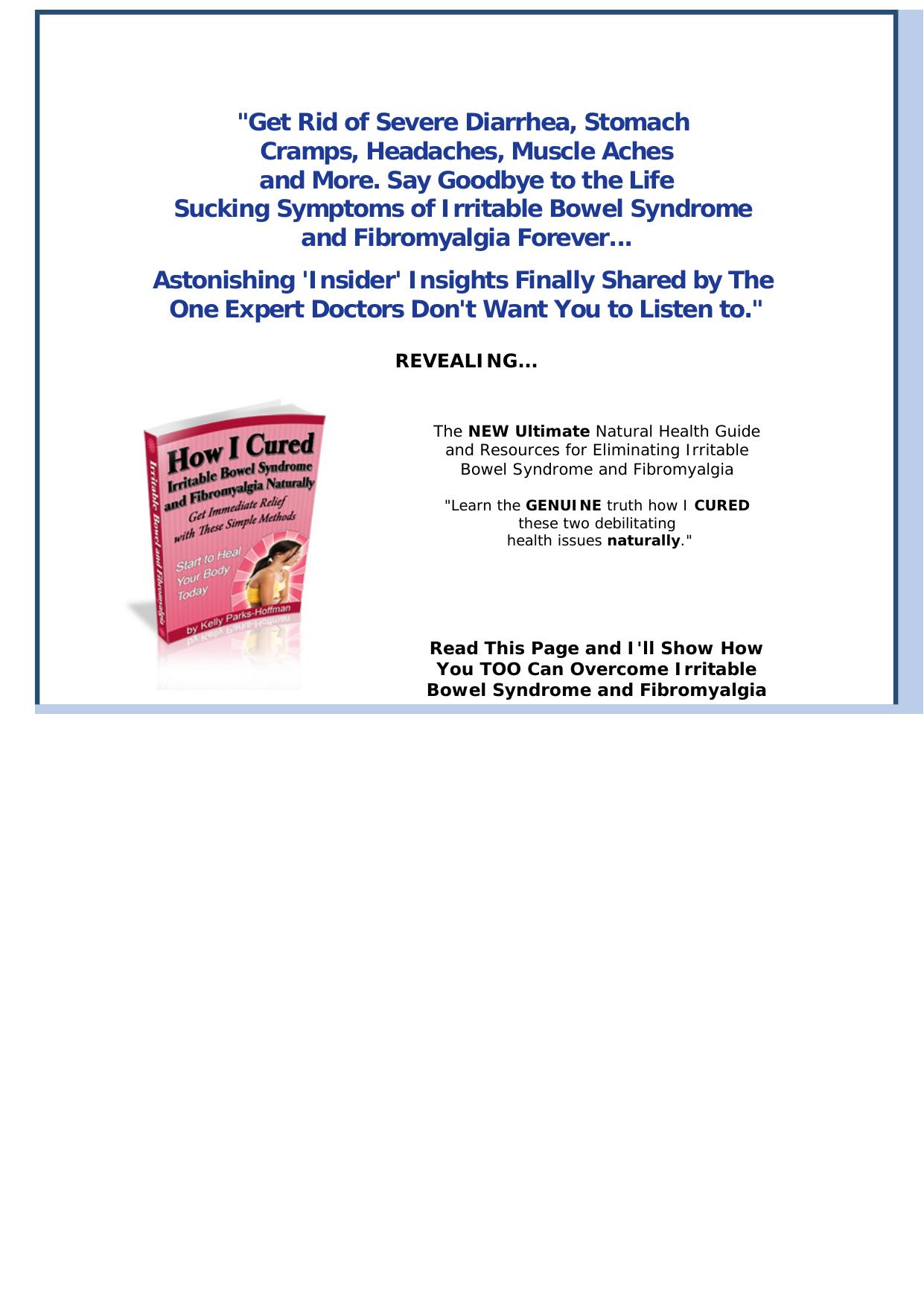 How I Cured Irritable Bowel Syndrome And Fibromylagia. by Best of Kuszter's Collection