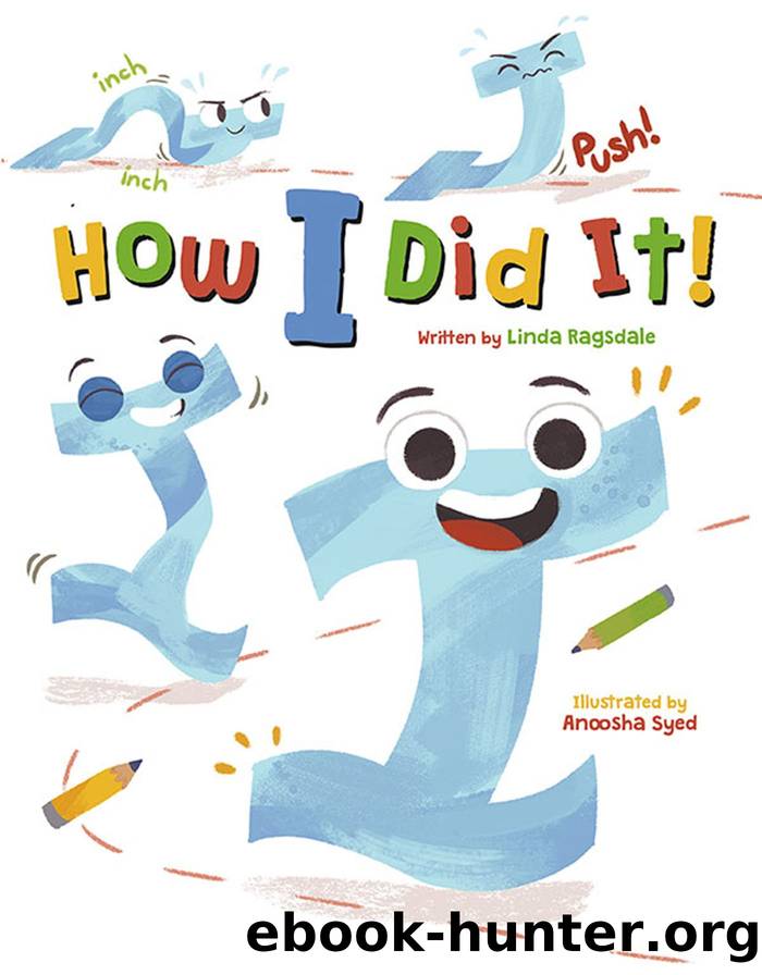 How I Did It! by Linda Ragsdale