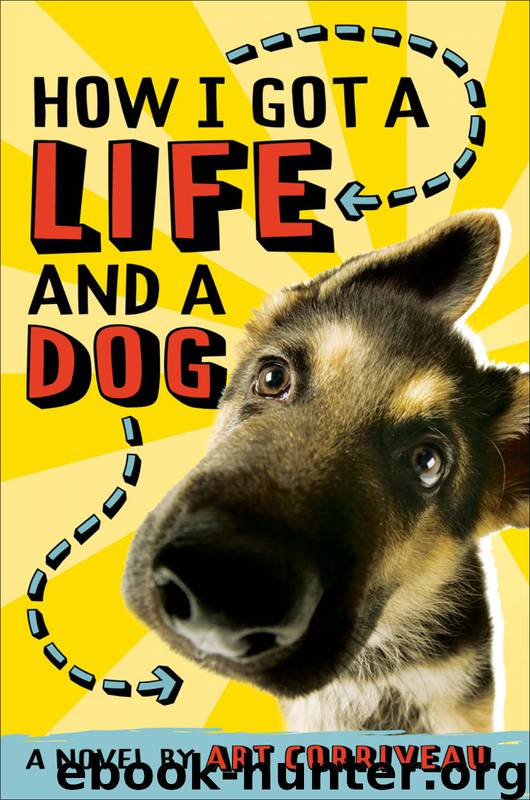 How I Got a Life and a Dog by Art Corriveau