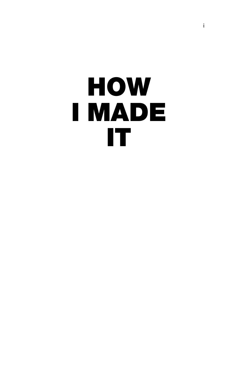 How I Made It by Bridge Rachel