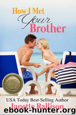How I Met Your Brother (Power of the Matchmaker) by Janette Rallison & Cj Hill